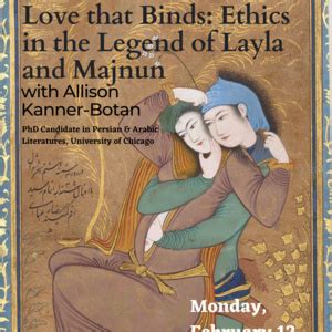 The Legend of Laylah and Majnun: A Tale Woven Through Time and Troubled Love!